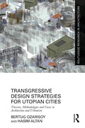 Cover: Transgressive Design Strategies for Utopian Cities - Routledge