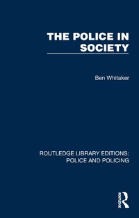 Abbildung von: The Police in Society - Routledge