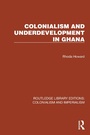 Cover: Colonialism and Underdevelopment in Ghana - Routledge