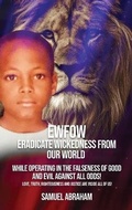 Cover: EWFOW-Eradicate Wickedness From Our World - IngramSpark