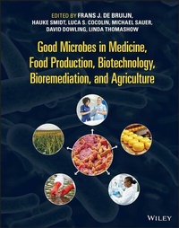 Abbildung von: The Good Microbes in Medicine, Food Production, Biotechnology, Bioremediation, and Agriculture - Wiley