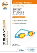 Cover: My Revision Notes: Level 1/Level 2 Cambridge National in Sport Studies: Second Edition - Hodder Education