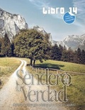 Cover: El Sendero de la Verdad, Libro 14 - Casa Nazarena de Publicaciones