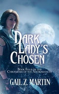 Cover: Dark Lady's Chosen (Chronicles of the Necromancer, #4) - Sol Publishing