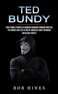 Enlarge image Cover: Ted Bundy - Jason Thawne