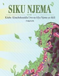 Cover: Siku Njema - Kitabu Kinachokusaidia Uwe na Afya Njema ya Akili - Lulu.com