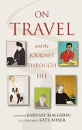 Cover: On Travel and the Journey through Life - Eland Publishing