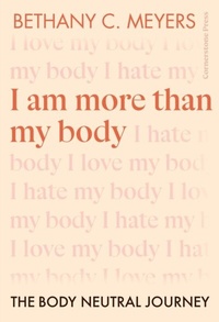 Abbildung von: I Am More Than My Body - Penguin (Cornerstone)