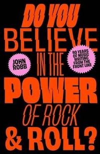 Abbildung von: Do You Believe in the Power of Rock & Roll? - Unbound
