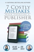 Cover: 7 Costly Mistakes When Choosing a Publisher - Elite Online Publishing