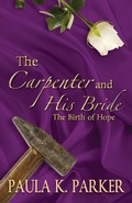 Cover: The Carpenter and his Bride - WordCrafts Press
