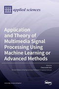 Cover: Application and Theory of Multimedia Signal Processing Using Machine Learning or Advanced Methods - MDPI AG