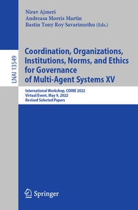 Abbildung von: Coordination, Organizations, Institutions, Norms, and Ethics for Governance of Multi-Agent Systems XV - Springer