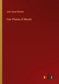 Cover: Four Phases of Morals - Outlook Verlag