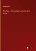 Cover: The Young Housewife's Counsellor and Friend - Outlook Verlag