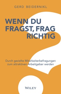 Abbildung von: Wenn du fragst, frag richtig! - Wiley-VCH