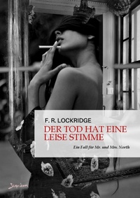 Enlarge image Cover: DER TOD HAT EINE LEISE STIMME - EIN FALL FÜR MR. UND MRS. NORTH - BookRix