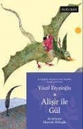 Cover: Alisir Ile G&uuml;l &Ouml;zbekistan Masallari - Dogu Bati Yayinlari