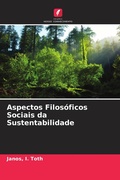 Cover: Aspectos Filos&oacute;ficos Sociais da Sustentabilidade - Edi&ccedil;&otilde;es Nosso Conhecimento