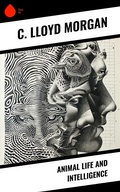 Cover: Animal Life and Intelligence - Sharp Ink