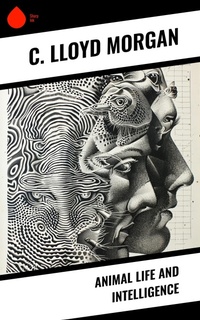 Enlarge image Cover: Animal Life and Intelligence - Sharp Ink