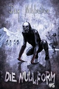 Cover: Die Nullform (Buch 5) - Magic Dome Books in Zusammenarbeit Mit 1c-Publishing
