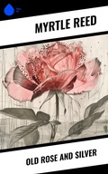 Cover: Old Rose and Silver - Sharp Ink