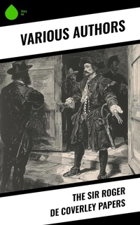 Enlarge image Cover: The Sir Roger de Coverley Papers - Sharp Ink