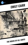 Cover: The House of All Sorts - Sharp Ink