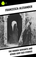 Cover: The Hidden Servants and Other Very Old Stories - Sharp Ink