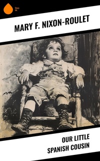 Enlarge image Cover: Our Little Spanish Cousin - Sharp Ink