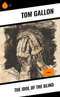 Enlarge image Cover: The Idol of the Blind - Sharp Ink