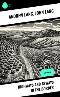 Enlarge image Cover: Highways and Byways in the Border - Sharp Ink