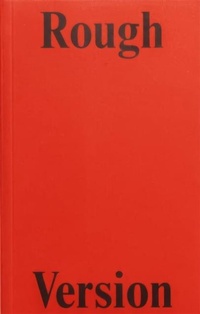 Enlarge image Cover: Rough Version, The NTS Interviews with Francesca Gavin, 2016-2021 - At Last Books
