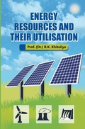 Cover: Energy Resources and their Utilisation - DISCOVERY PUBLISHING HOUSE PVT LTD
