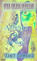 Cover: Full Circle Squared - Archetype Of The Stars - Full circle squared