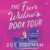 Enlarge image Cover: The Fun Widow's Book Tour - HarperCollins