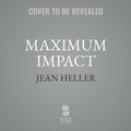 Cover: Maximum Impact - Blackstone Publishing