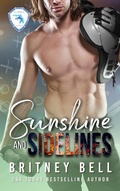 Cover: Sunshine & Sidelines (Florida Sharks, #2) - Britney Bell
