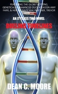 Cover: Dueling Timelines - Dean C. Moore