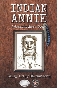 Enlarge image Cover: Indian Annie - Inks and Bindings, LLC