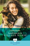 Cover: Second Chance For The Village Nurse - HarperCollins