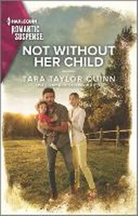 Abbildung von: Not Without Her Child - Harlequin Romantic Suspense