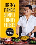 Cover: Jeremy Pang's School of Wok: Simple Family Feasts - Hamlyn