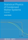 Cover: Statistical Physics of Condensed Matter Systems - Institute of Physics Publishing