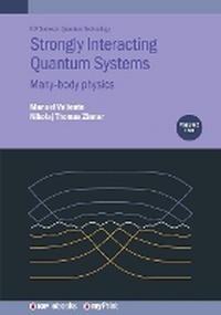 Enlarge image Cover: Strongly Interacting Quantum Systems, Volume 2 - Institute of Physics Publishing