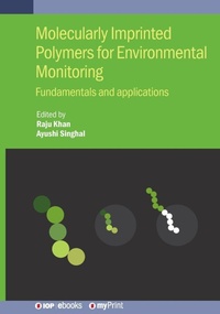Enlarge image Cover: Molecularly Imprinted Polymers for Environmental Monitoring - Institute of Physics Publishing
