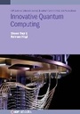 Cover: Innovative Quantum Computing - Institute of Physics Publishing