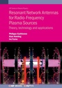 Cover: Resonant Network Antennas for Radio-Frequency Plasma Sources - Institute of Physics Publishing