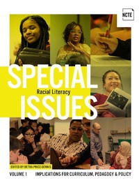 Enlarge image Cover: Special Issues, Volume 1: Racial Literacy - National Council of Teachers of English (NCTE)